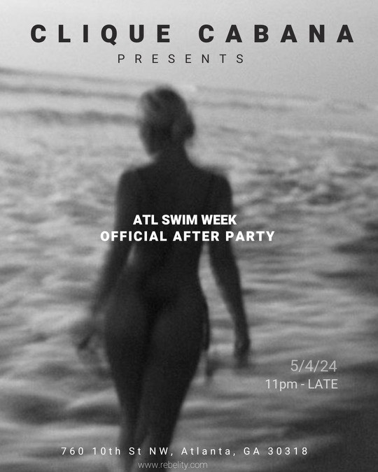 Clique Cabana Presents: Atlanta Swim Week After Party