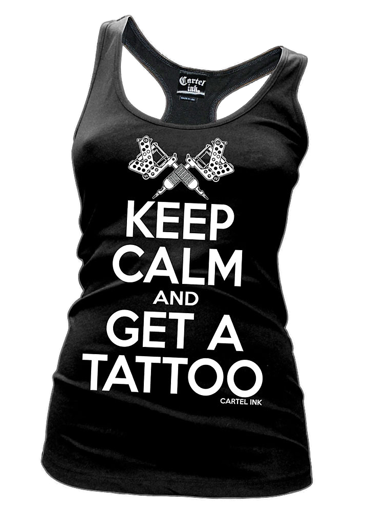 Women's Keep Calm Get Tattoo Racer Back Tank