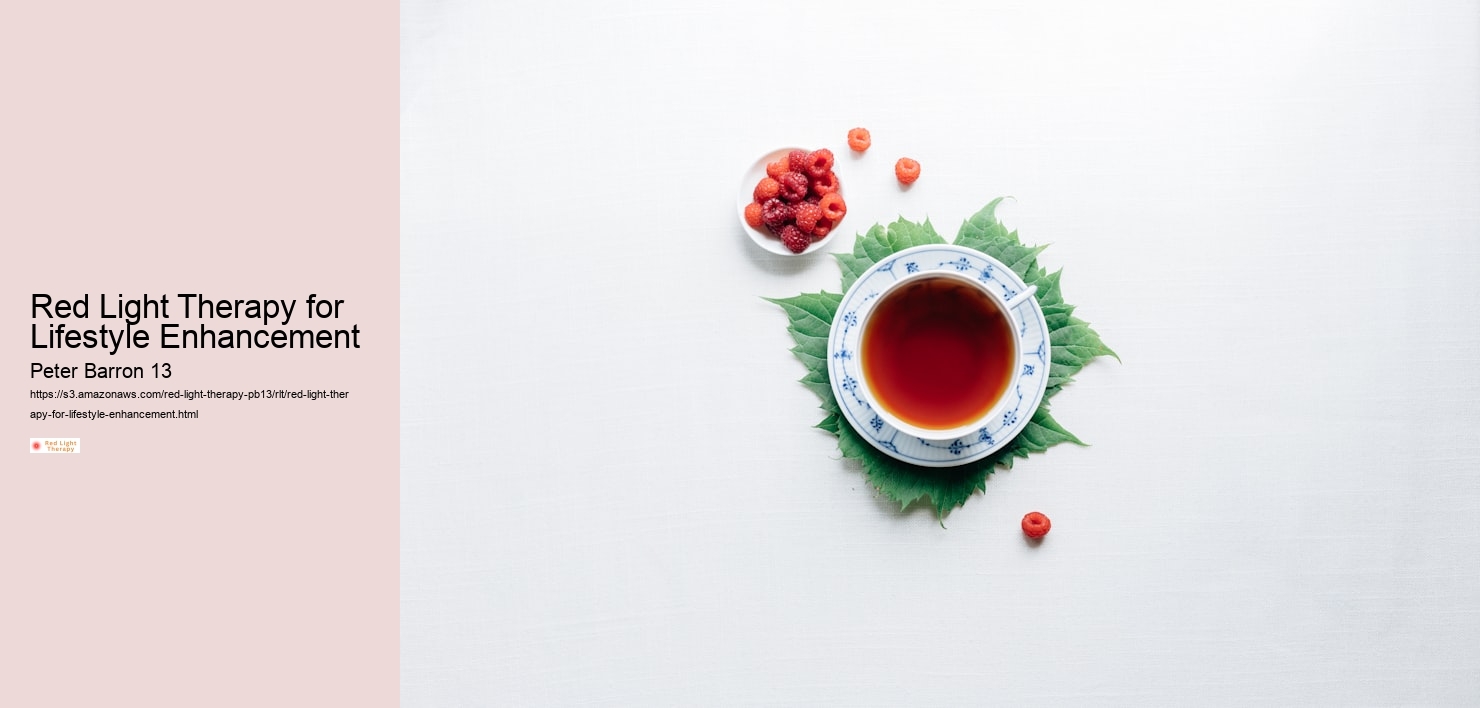 Red Light Therapy for Lifestyle Enhancement
