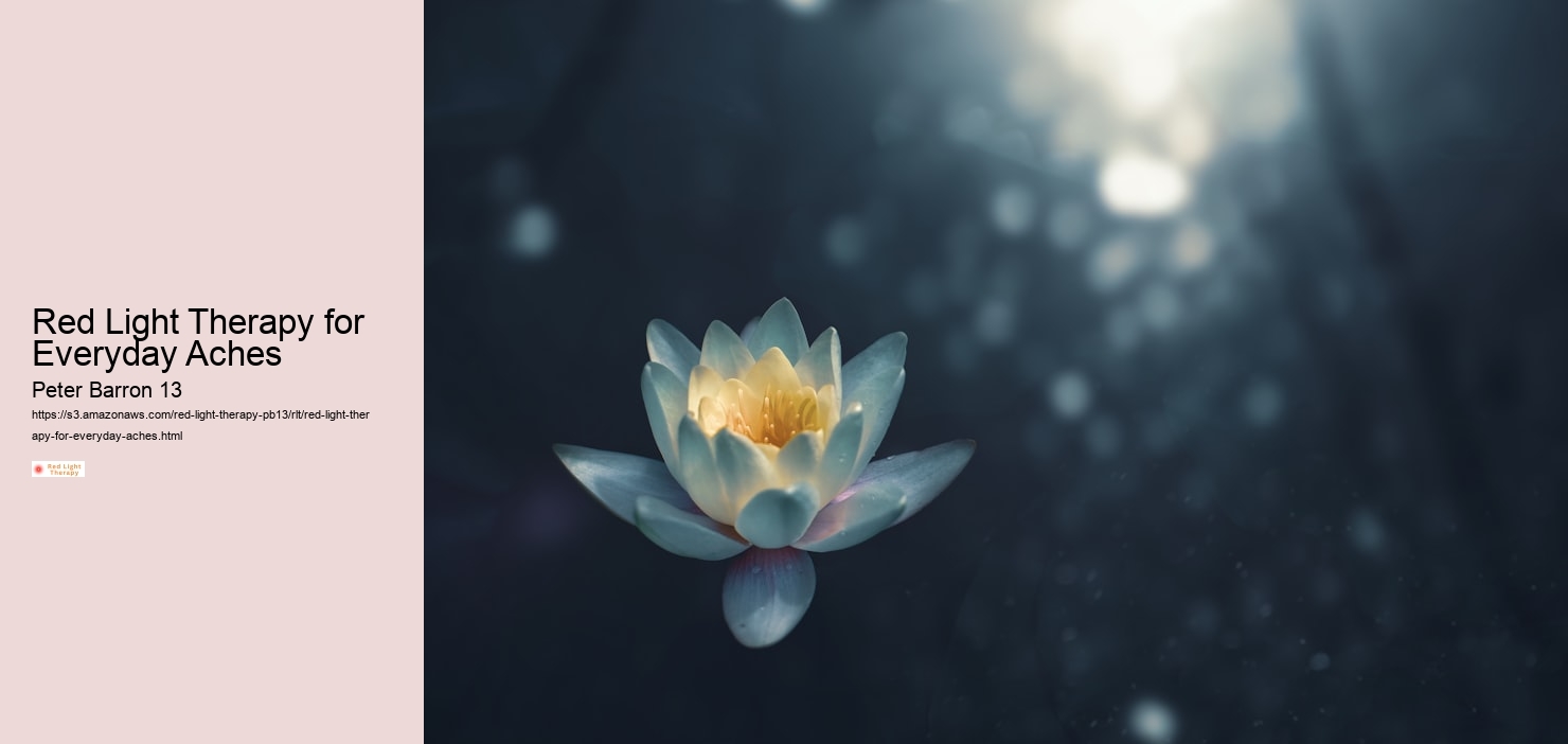 Red Light Therapy for Everyday Aches