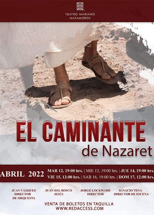 EL CAMINANTE DE NAZARET - Red Access | compra los boletos para tus ...