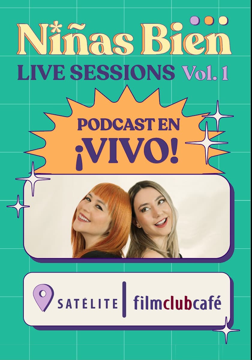 NIÑAS BIEN - LIVE SESSIONS Vol. 1 - FILM CLUB CAFÉ