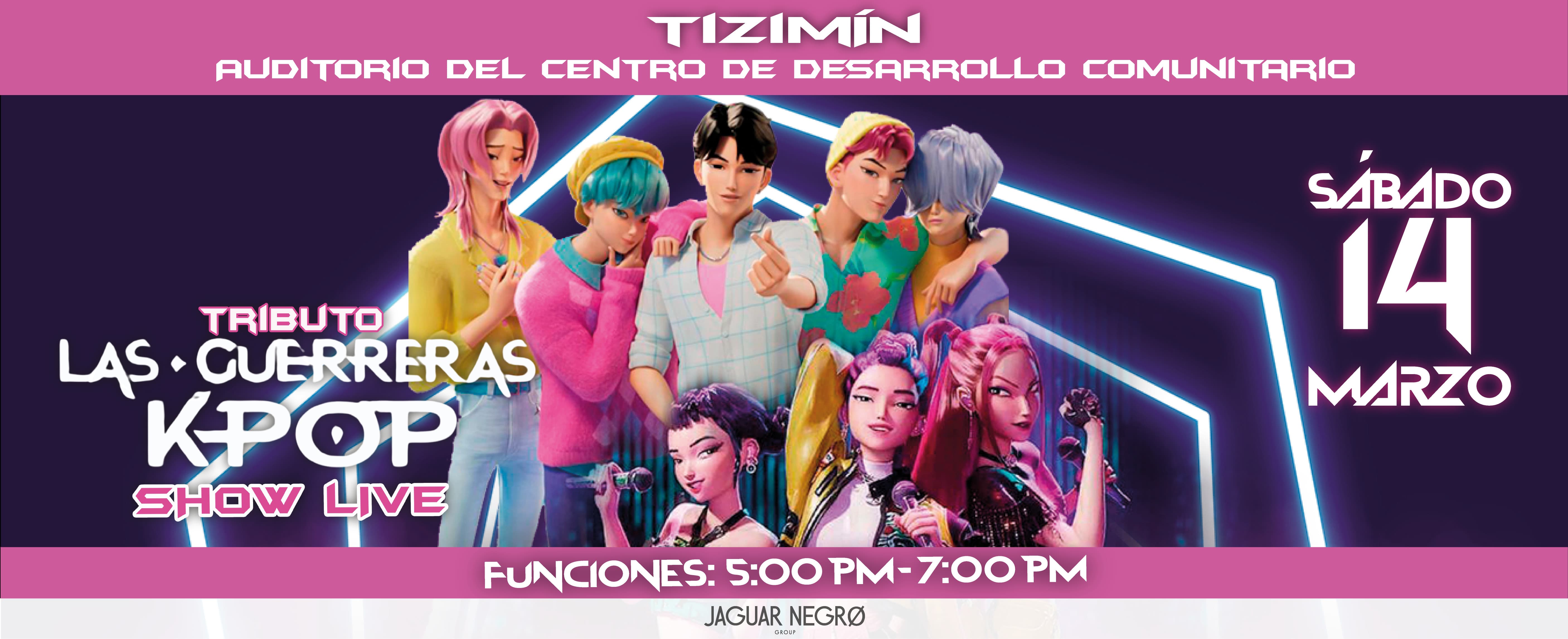 Las Guerreras K-POP Show Live Tizimin