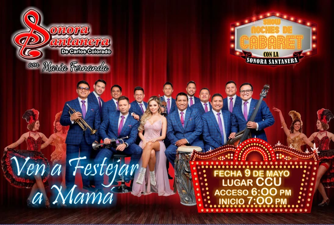 NOCHES DE CABARET CON LA SONORA SANTANERA