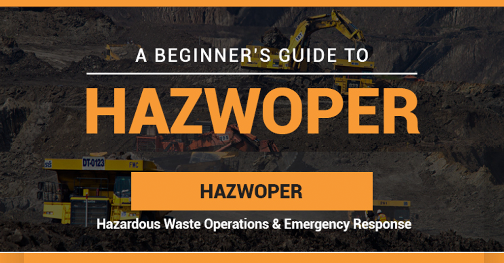 The Importance of HAZWOPER and Its Implications to Workers and the