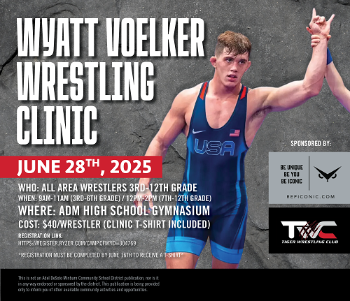 wyatt voelker wrestling clinic | june 28th 3rd-12th grade | adm high school | $40 | 9am-2pm