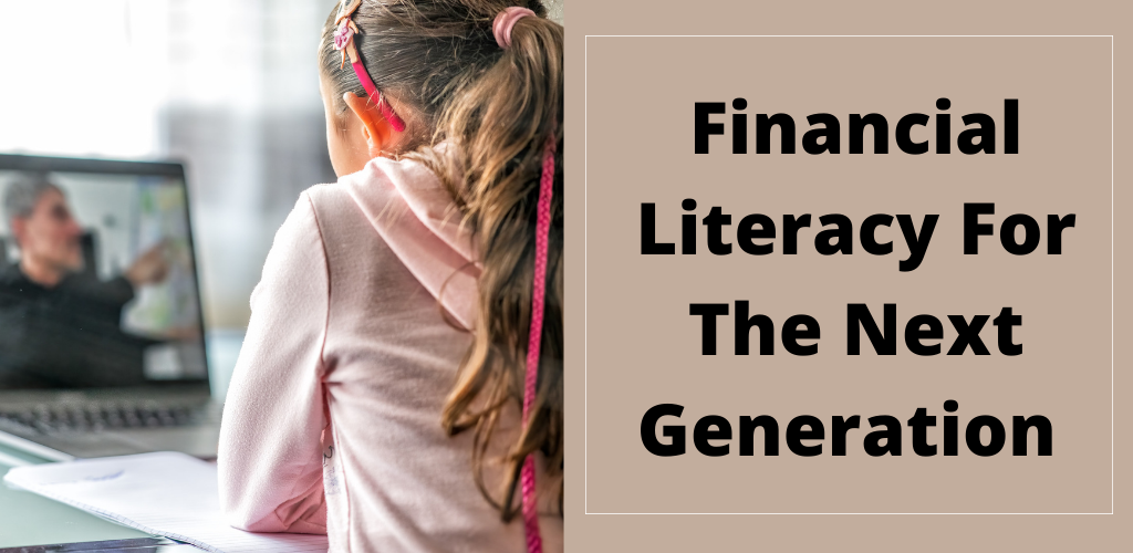 Financial literacy for the next generation