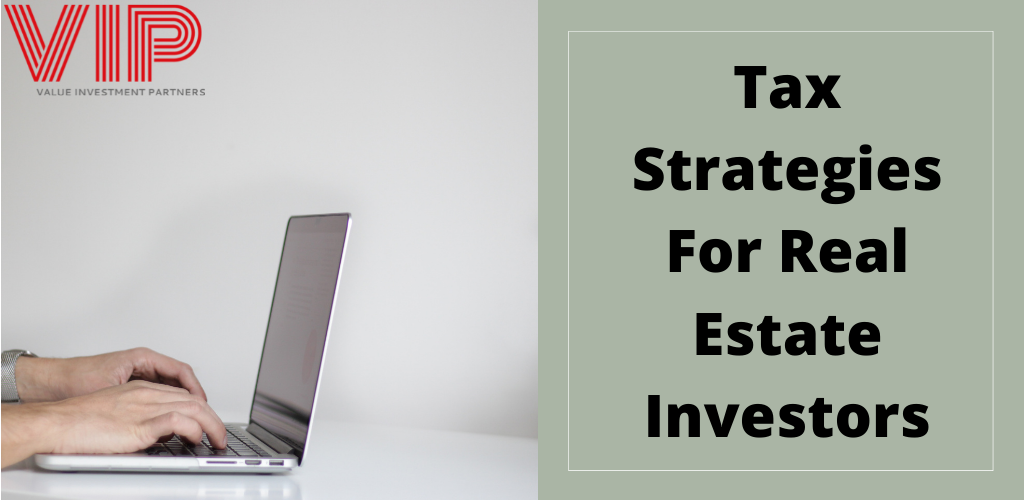 Tax Strategies For Real Estate Investors