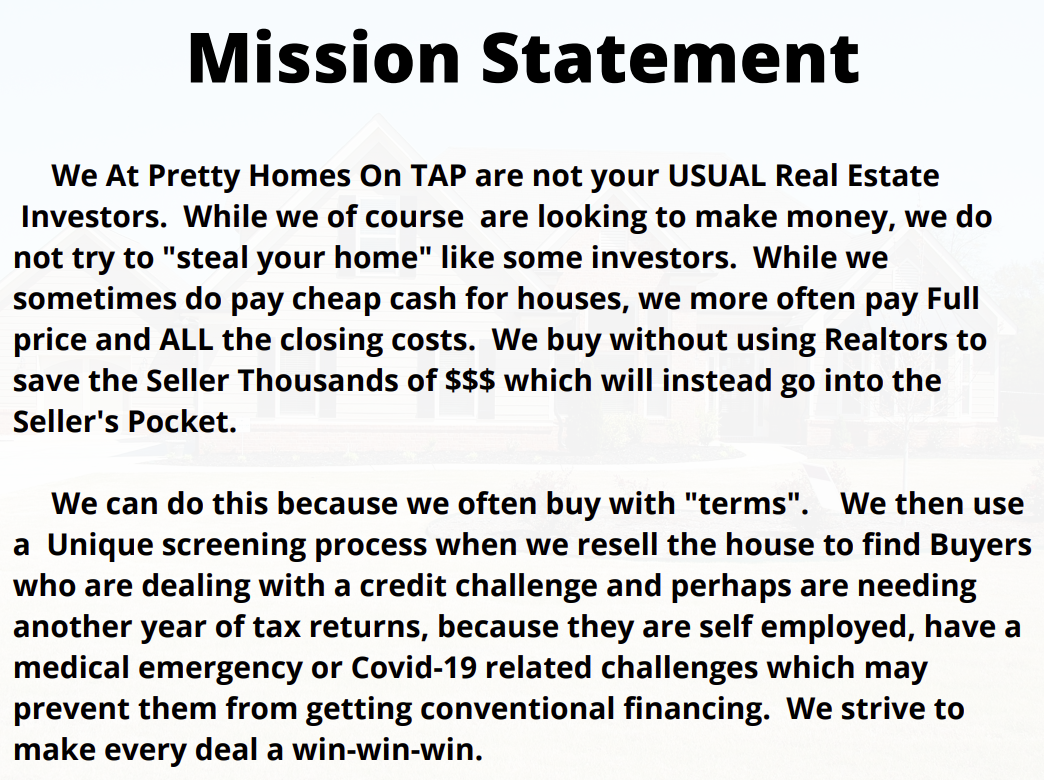 MISSION STATEMENT Pretty Homes on TAP