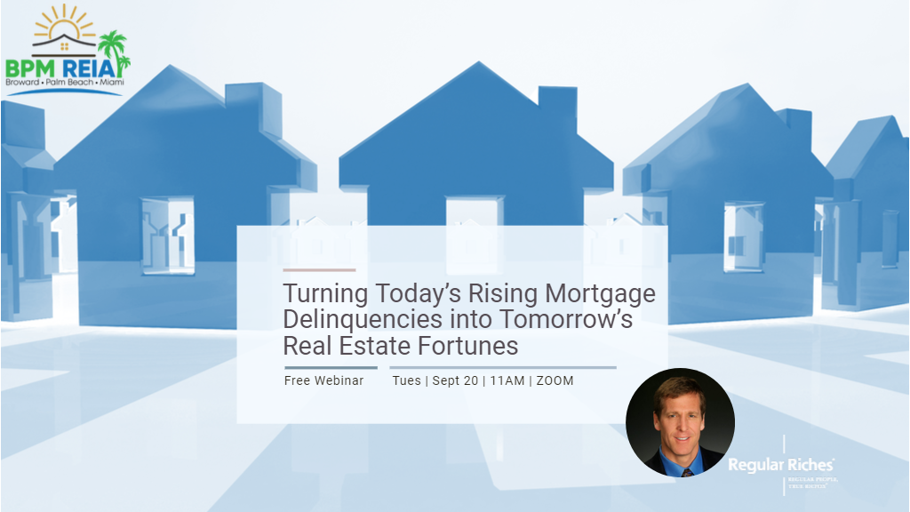 Turning Today’s Rising Mortgage Delinquencies into Tomorrow’s Real