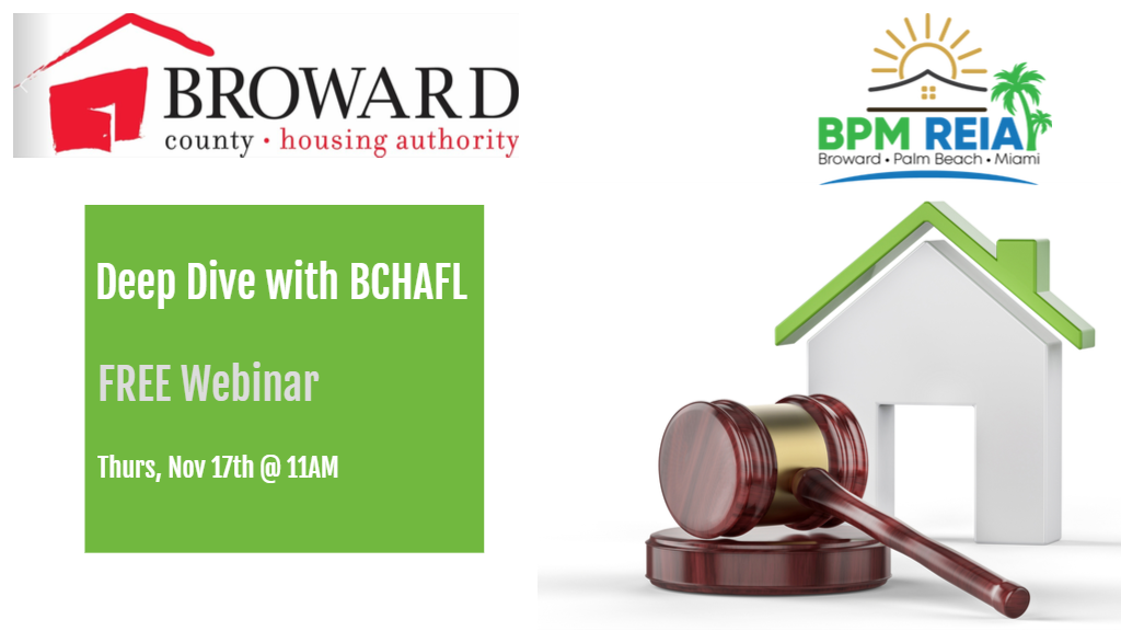 Deep Dive with Broward County Housing Authority BPM REIA