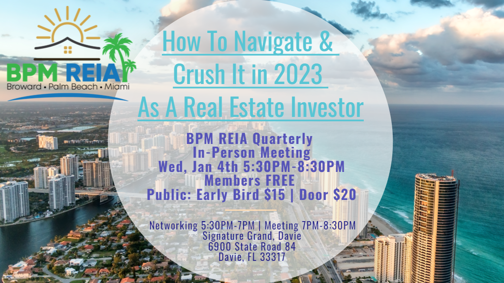 How to Navigate & Crush It in 2023 As A Real Estate Investor BPM REIA