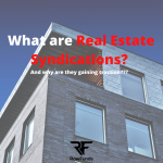 What are Real Estate Syndications?