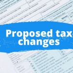 Proposed-tax-changes-1024x682