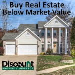 How to Buy Real Estate Below Market Value_Discount Property Investor