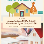 Understanding All The Costs Of Homeownership In Clarksville TN