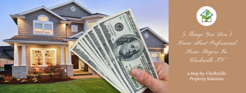 We buy houses in Clarksville TN