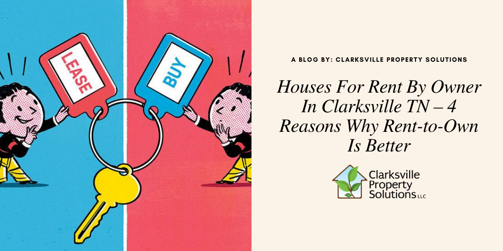 Houses For Rent By Owner In Clarksville TN 4 Reasons Why RenttoOwn