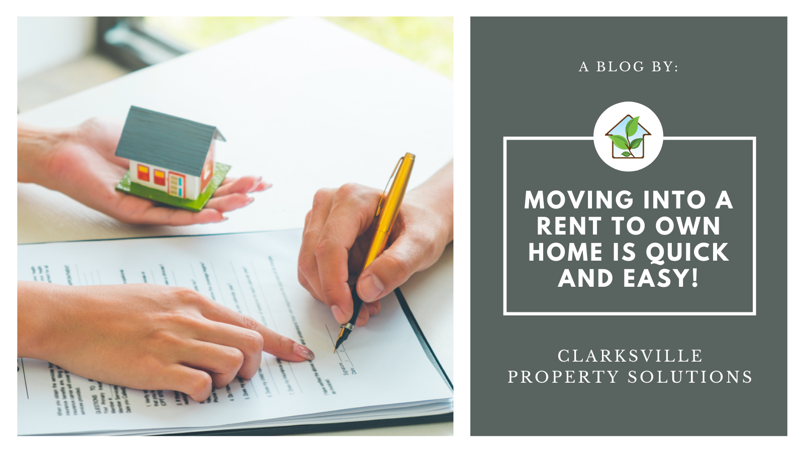 Moving Into a Rent to Own Home is Quick and Easy!