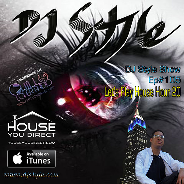 dj-style-show-by-house-you-direct-ep105