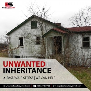 Exit Strategy Investments - Unwanted Inheritance Real Estate