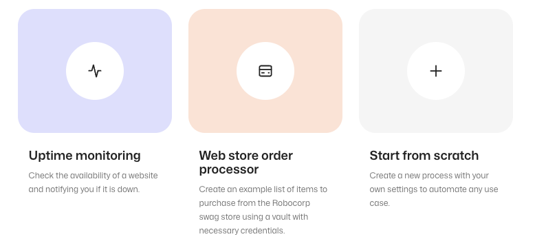 Three example process template cards: uptime monitoring, web store order processor, start from scratch