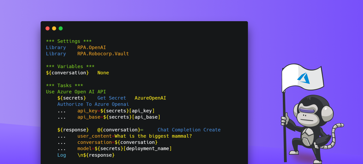 Robot Framework code editor authenticating to Azure OpenAI and creating a chat completion, with a mascot holding an Azure flag