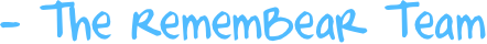 The RememBear Team