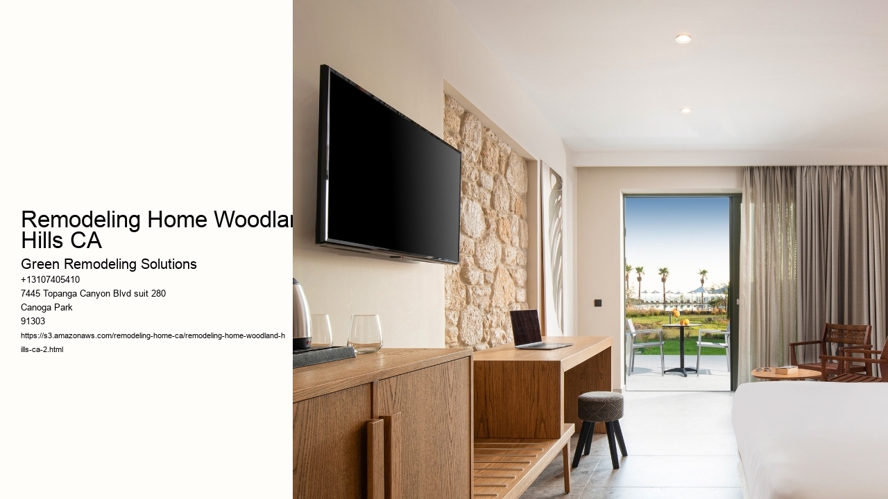 Remodeling Home Woodland Hills CA