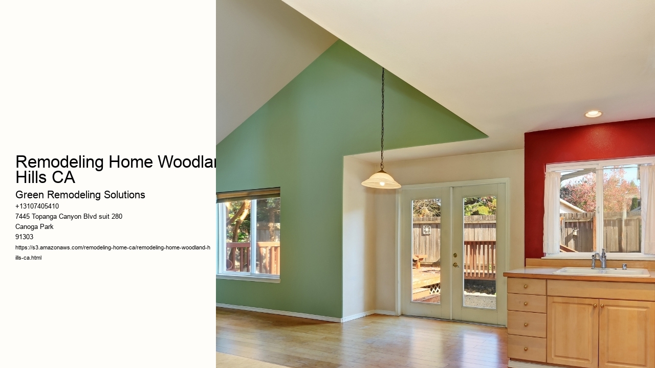 Remodeling Home Woodland Hills CA