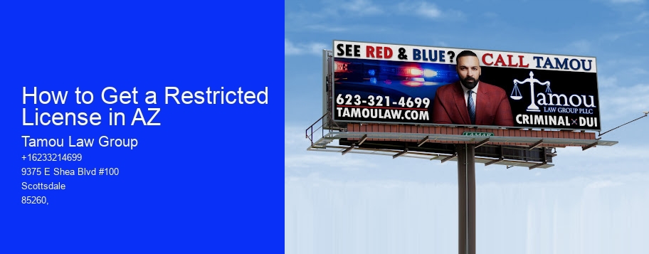 How to Get a Restricted License in AZ