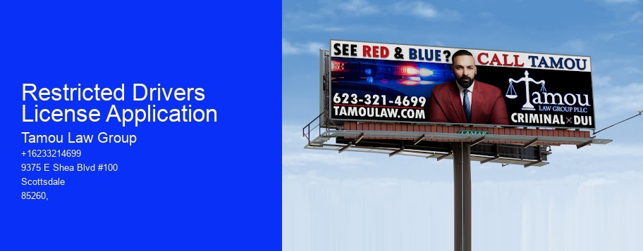 Restricted Drivers License Application