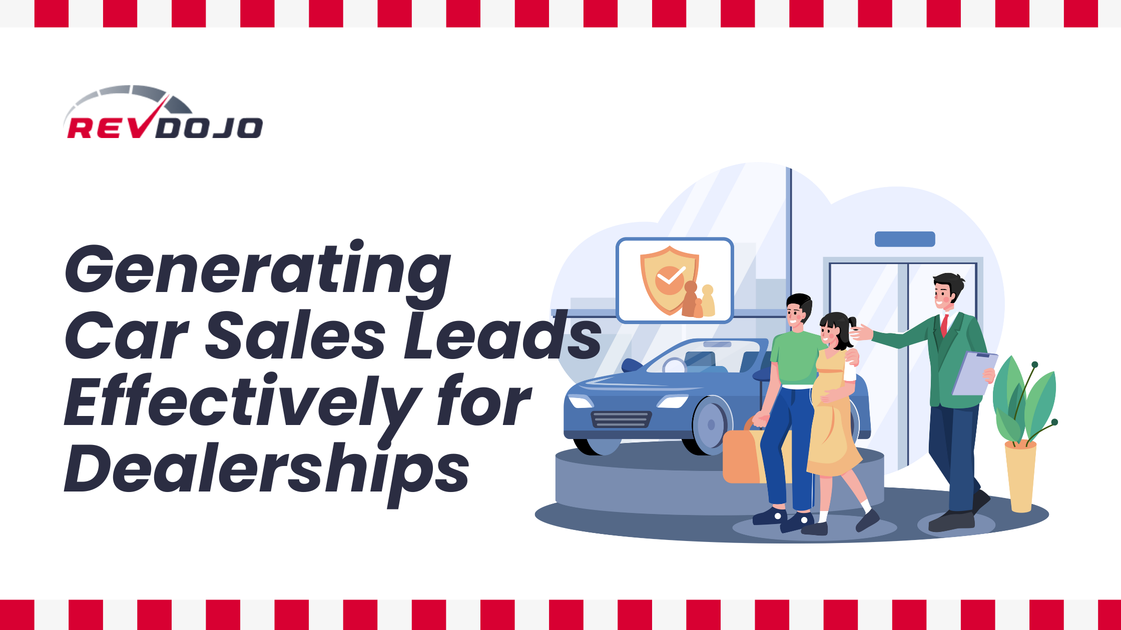 Auto Sales Tips Car Sales Training Tips and News - RevDojo