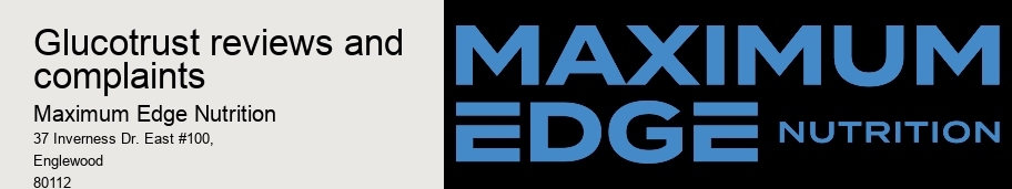 glucotrust reviews and complaints