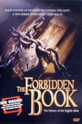 The Forbidden Book: The History Of The English Bible