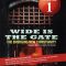 Wide Is The Gate (Vol 1)