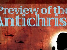 PREVIEW OF THE ANTICHRIST