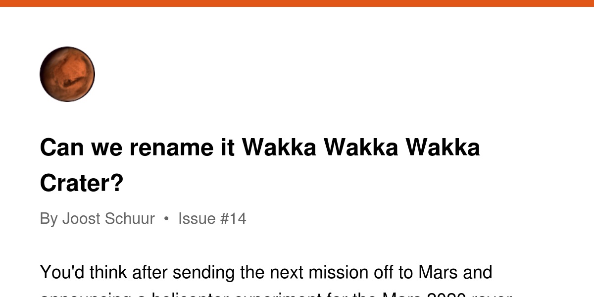 Can We Rename It Wakka Wakka Wakka Crater Revue
