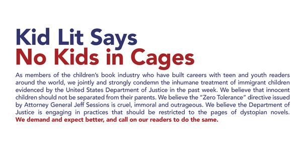 #KidLitSays #NoKidsinCages