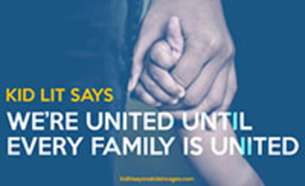 Updates on Kid Lit Community’s Reaction to U.S. Border Policy