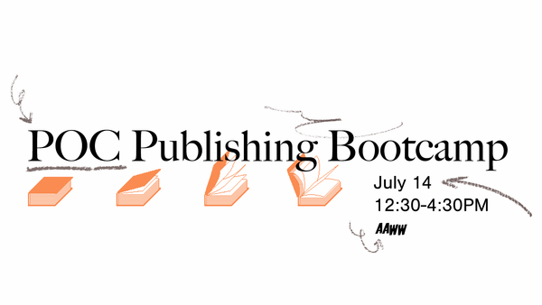 Asian American Writers' Workshop - POC Publishing Bootcamp
