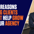 3 Reasons Big Agency Clients Won't Help Grow Your Agency - Smart Agency Masterclass: Podcast for Digital Marketing Agencies