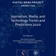 Journalism, Media, and Technology Trends and Predictions 2020