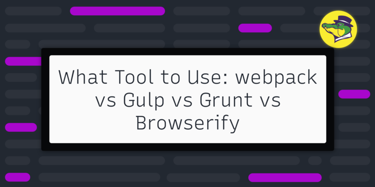What Tool To Use Webpack Vs Gulp Vs Grunt Vs Browserify Alligator Io Revue