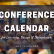 Learning Conferences Calendar – Mike Taylor