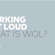 What is Working Out Loud?