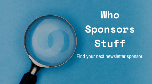 1,200+ companies sponsoring newsletters right now. Find your next sponsor.