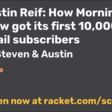 Austin Reif: How Morning Brew got its first 10,000 email subscribers
