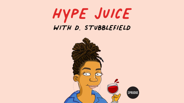 Hype Juice Wine Podcast: Episode Two Featuring Etinosa Emokpae