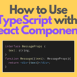 How to Use TypeScript with React Components